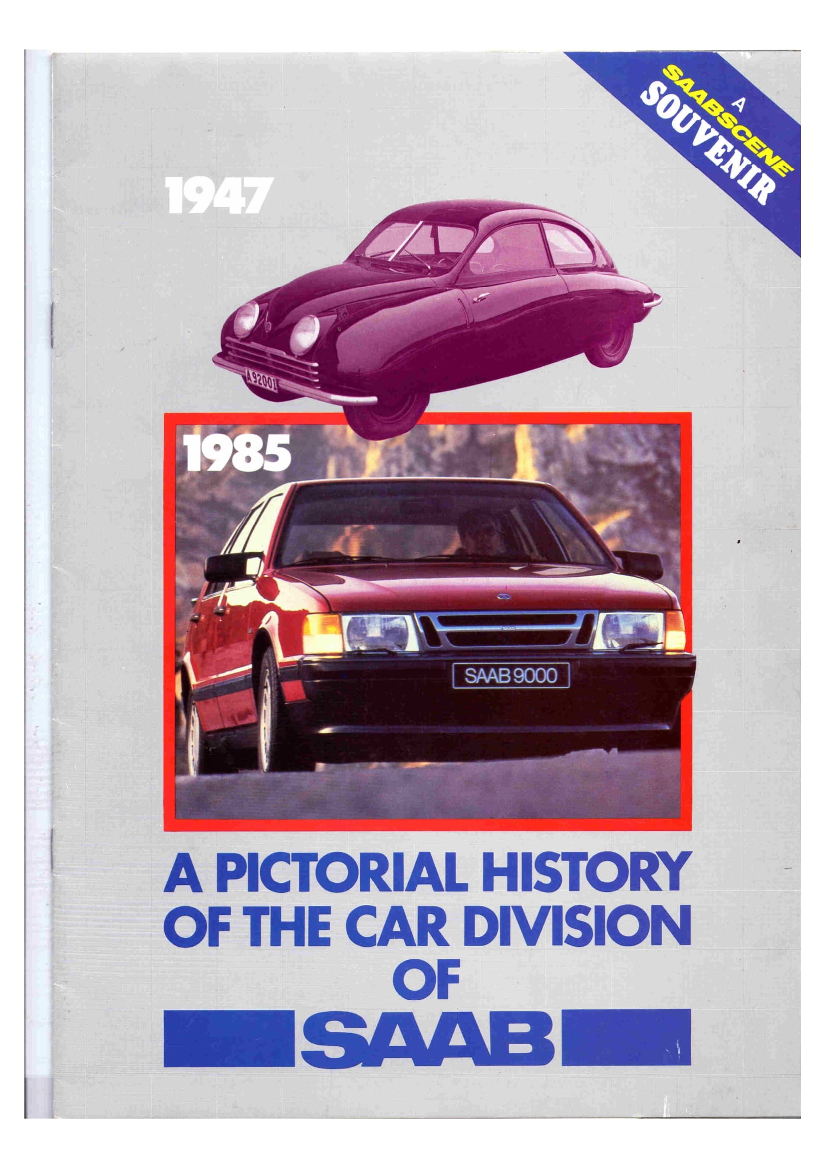 A Pictorial History of the car divison of SAAB 1947-1985-1 Pers over de Saab 90 - A Pictorial History of the car divison of SAAB 1947-1985
